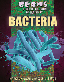 Bacteria - 9781477788387 by Leslie Favor, Ph.D., Margaux Baum, 9781477788387