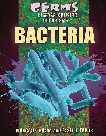 Bacteria - 9781477788387 by Leslie Favor, Ph.D., Margaux Baum, 9781477788387