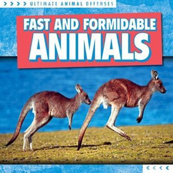 Fast and Formidable Animals by Agatha Gregson, 9781482444261