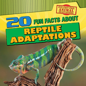 20 Fun Facts About Reptile Adaptations - 9781482444520 by Barbara M. Linde, 9781482444520