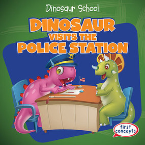Dinosaur Visits the Police Station by Ken Alside, 9781482445626