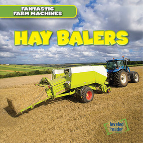 Hay Balers - 9781482445923 by E. T. Weingarten, 9781482445923