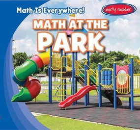 Math at the Park - 9781482446173 by Claire Romaine, 9781482446173
