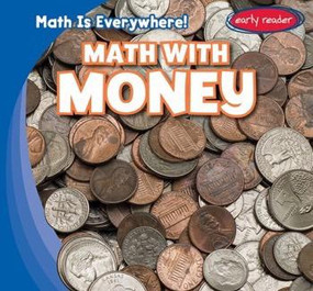 Math with Money by Claire Romaine, 9781482446180