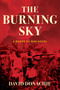 The Burning Sky (A Roads to War Novel) by David Donachie, 9781493073573