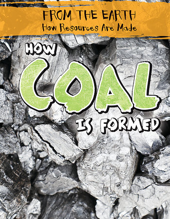 How Coal Is Formed by Blair Belton, 9781482447033