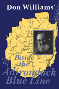 Inside the Adirondack Blue Line by Don Williams, John Mahaffy, 9780925168658