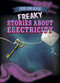 Freaky Stories About Electricity - 9781482448153 by Amy Hayes, 9781482448153
