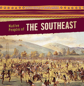Native Peoples of the Southeast - 9781482448184 by Barbara M. Linde, 9781482448184