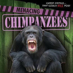 Menacing Chimpanzees - 9781482449204 by Mary Molly Shea, 9781482449204