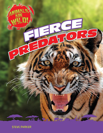 Fierce Predators by Steve Parker, 9781482450064