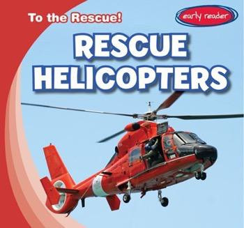 Rescue Helicopters - 9781482451986 by Lois Fortuna, 9781482451986