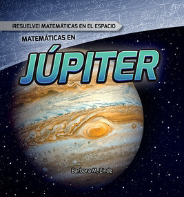 Matemáticas en Júpiter (Math on Jupiter) - 9781482452327 by Mark J. Harasymiw, Alberto Jiménez, 9781482452327