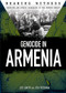 Genocide in Armenia by Zoe Lowery, Jeri Freedman, 9781499463088