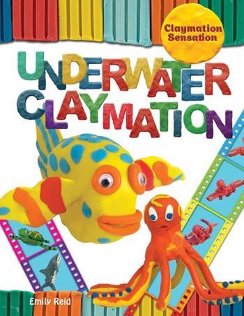 Underwater Claymation - 9781499481105 by Emily Reid, 9781499481105
