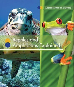 Reptiles and Amphibians Explained by Shirley Duke, 9781502617460