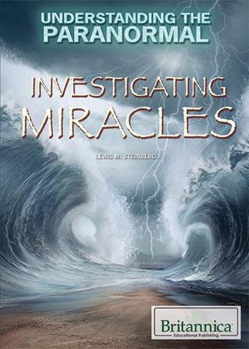Investigating Miracles - 9781508102236 by Lewis M. Steinberg, 9781508102236