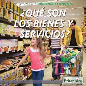 ¿Qué son los bienes y servicios? (What Are Goods and Services?) (Spanish Edition) - 9781508102427 by Ana Maria Garcia, Laura La Bella, 9781508102427