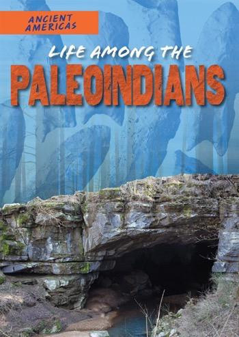 Life Among the Paleoindians - 9781508149835 by Ian F. Mahaney, 9781508149835