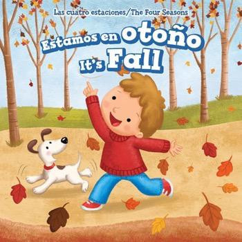 Estamos en otoño / It's Fall (Bilingual Edition) by Celeste Bishop, 9781508152064