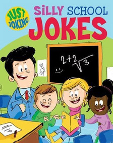 Silly School Jokes - 9781508192572 by Sally Lindley, 9781508192572