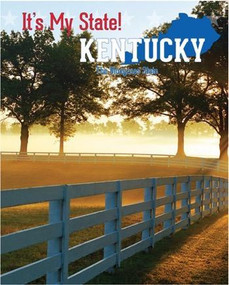 Kentucky (The Bluegrass State) by Ann Graham Gaines, William McGeveran, Gerry Boehme, 9781627131988