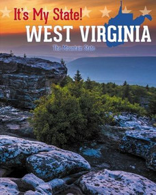 West Virginia (The Mountain State) by Rick Petreycik, Gerry Boehme, 9781627132565