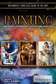 Painting (Materials, Techniques, Styles, and Practice) by Denis E. McGuinness, 9781680483734