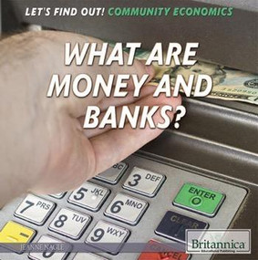 What Are Money and Banks? - 9781680484021 by Jeanne Nagle, 9781680484021