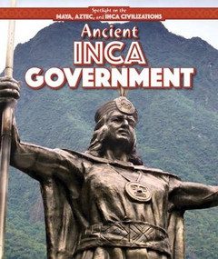 Ancient Inca Government - 9781499419511 by Amy Hayes, 9781499419511