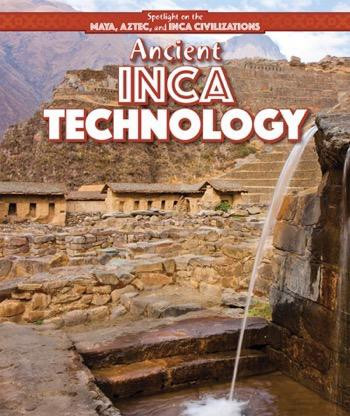 Ancient Inca Technology - 9781499419566 by Ryan Nagelhout, 9781499419566