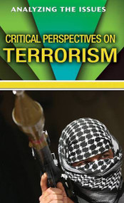Critical Perspectives on Terrorism by Elizabeth Schmermund, Stephen Feinstein, 9780766081277