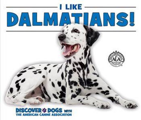 I Like Dalmatians! by Linda Bozzo, 9780766081536