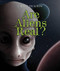 Are Aliens Real? - 9780766082304 by Portia Summers, Dana Meachen Rau, 9780766082304