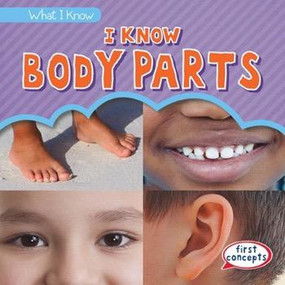 I Know Body Parts by Mary Rose Osburn, 9781482454604