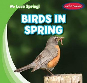 Birds in Spring by Lorne Henshaw, 9781482454772