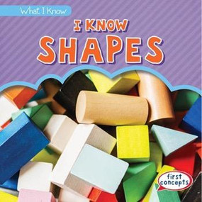 I Know Shapes - 9781482454789 by Jon Welzen, 9781482454789