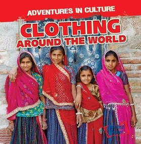 Clothing Around the World - 9781482455793 by Charles Murphy, 9781482455793
