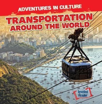 Transportation Around the World - 9781482455939 by Eleanor O'Connell, 9781482455939