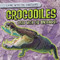 Crocodiles Lived with the Dinosaurs! by Melissa Raé Shofner, 9781482456455