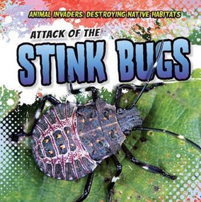 Attack of the Stink Bugs - 9781482456776 by Michael Rajczak, 9781482456776