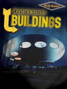 America's Oddest Buildings by Katie Kawa, 9781482457391