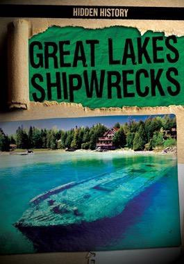 Great Lakes Shipwrecks by Melissa Raé Shofner, 9781482457988