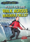 Would You Dare Walk Across Niagara Falls? by Siobhan Sisk, 9781482458305