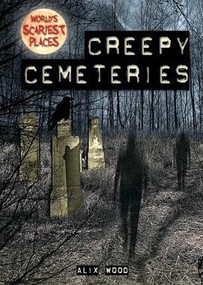 Creepy Cemeteries by Alix Wood, 9781482459012