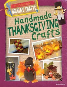 Handmade Thanksgiving Crafts by Ruth Owen, 9781482460896