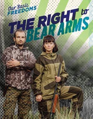 The Right to Bear Arms - 9781482461121 by Kelly Wittmann, 9781482461121