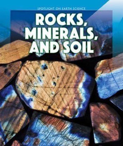 Rocks, Minerals, and Soil - 9781499425406 by Pilar Alvarez, 9781499425406