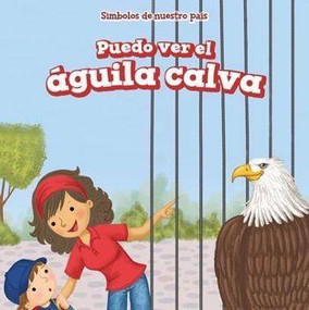 Puedo ver el águila calva (I See the Bald Eagle) (Spanish Edition) by Harper Avett, 9781499428353