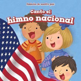 Canto el himno nacional (I Sing the "Star-Spangled Banner") - 9781499429510 by Devon McKinney, 9781499429510